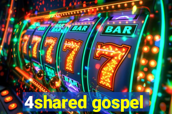 4shared gospel